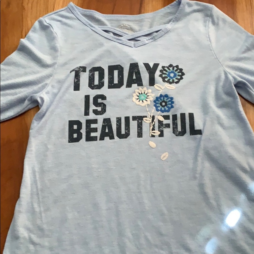Today is beautiful long sleeve shirt